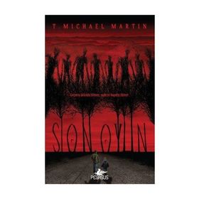 Son Oyun - T. Michael Martin