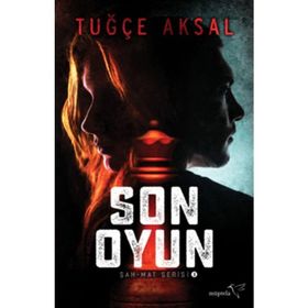 Son Oyun - Tuğçe Aksal - Müptela Yayınları