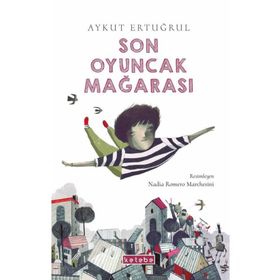 Son Oyuncak Mağarası - Aykut Ertuğrul