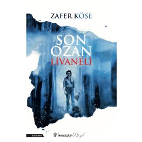 SON OZAN LIVANELI - ZAFER KÖSE