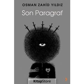 Son Paragraf -Osman Zahid Yıldız