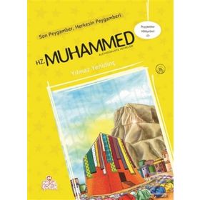 SON PEYGAMBER BIZIM PEYGAMBERIMIZ HZ. MUHAMMED - YILMAZ YENİDİNÇ