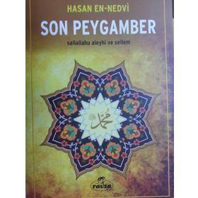 SON PEYGAMBER - EBU`L HASAN ALI EN-NEDVI