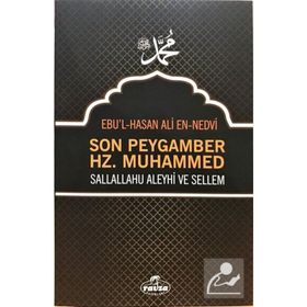 SON PEYGAMBER - EBU`L HASAN ALI EN-NEDVI