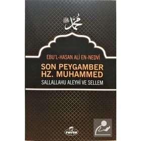 SON PEYGAMBER - EBU`L HASAN ALI EN-NEDVI
