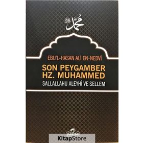Son Peygamber Hz. Muhammed - ebul hasen en nedvi