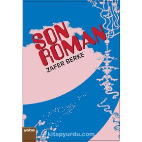Son Roman - Zafer Berke