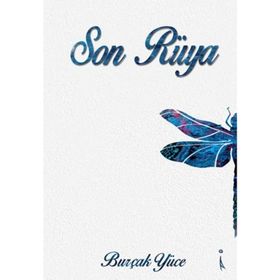Son Rüya - Burçak Yüce