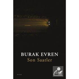 Son Saatler - Burak Evren