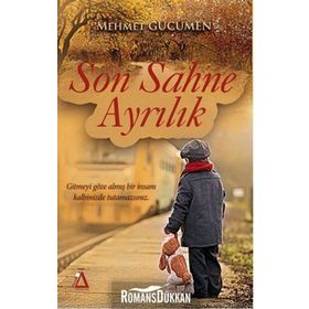 Son Sahne Ayrılık - Mehmet Gücümen