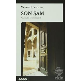 Son Şam - Mehmet Harmancı