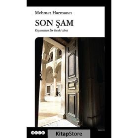 Son Şam - Mehmet Harmancı
