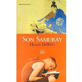 SON SAMURAY - HELEN DEWITT