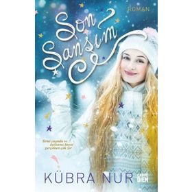 Son Şansım - Kübra Nur
