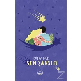 Son Şansım - Kübra Nur