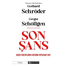 Son Şans:Neden Yeni Bir Dünya Düzenine İhtiyacımız Var? - Epsilon Yayınları
