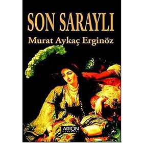 SON SARAYLI - MURAT AYKAÇ ERGINÖZ
