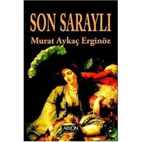 SON SARAYLI - MURAT AYKAÇ ERGINÖZ