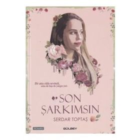 Son Şarkımsın - Serdar Toptaş