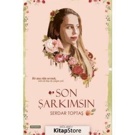 Son Şarkımsın - Serdar Toptaş