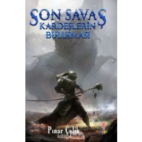 Son Savaş Kardeşlerin - Pınar Çelik