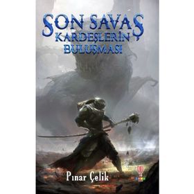 Son Savaş Kardeşlerin - Pınar Çelik