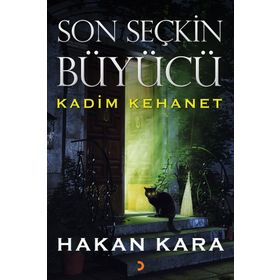 Son Seçkin Büyücü - Hakan Kara
