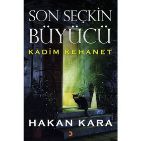 Son Seçkin Büyücü - Hakan Kara