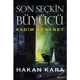 Son Seçkin Büyücü - Hakan Kara