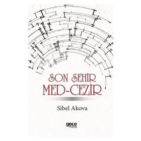 Son Şehir Med-Cezir - Sibel Akova