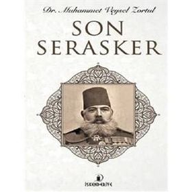 Son Serasker - Muhammet Veysel Zortul