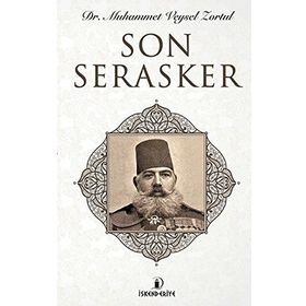 Son Serasker - Muhammet Veysel Zortul