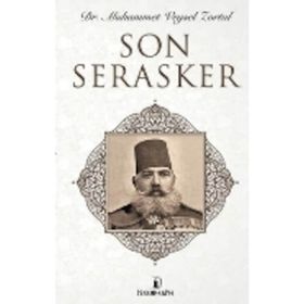 Son Serasker - Muhammet Veysel Zortul