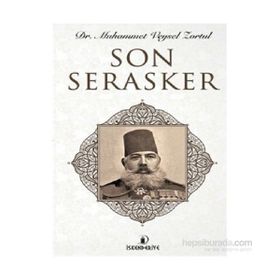 Son Serasker - Muhammet Veysel Zortul