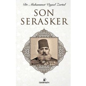 Son Serasker - Muhammet Veysel Zortul