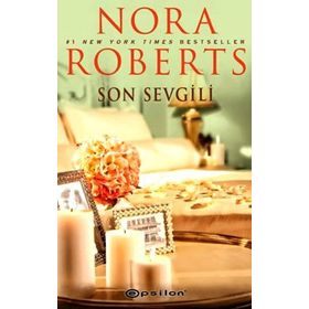 SON SEVGILI - NORA ROBERTS