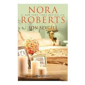 SON SEVGILI - NORA ROBERTS