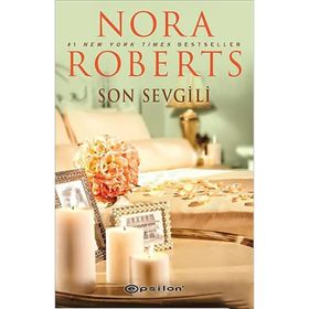 SON SEVGILI - NORA ROBERTS