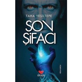 Son Şifacı - Taha Yeşiltepe