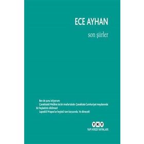 Son Şiirler - Ece Ayhan