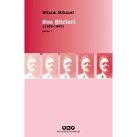 SON ŞİİRLERİ (1959-1963) ŞİİRLER 7 - NÂZIM HIKMET RAN