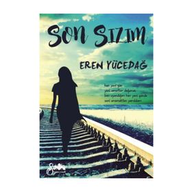Son Sızım - Eren Yücedağ