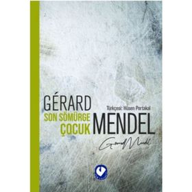 Son Sömürge Çocuk - Gerard Mendel - Cem Yayınevi