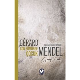 Son Sömürge Çocuk - Gerard Mendel - Cem Yayınevi