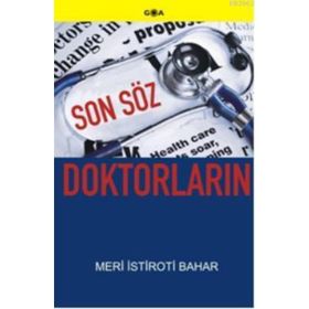 SON SÖZ DOKTORLARIN - MERI İSTİROTİ BAHAR