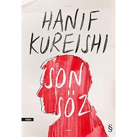 Son Söz - Hanif Kureishi