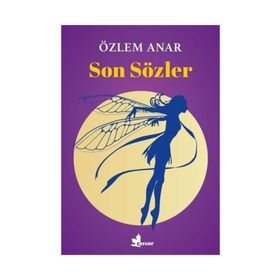 Son Sözler - Özlem Anar