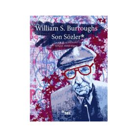 Son Sözler - william burroughs