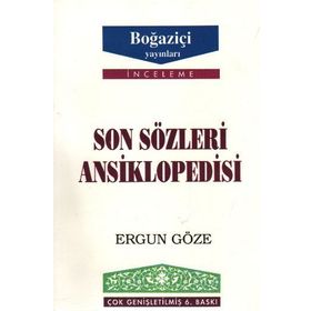 SON SÖZLERI ANSIKLOPEDISI - GENEL