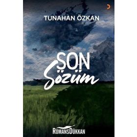 Son Sözüm - Tunahan Özkan